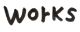 works